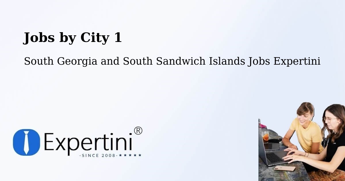City Jobs in South Georgia and South Sandwich Islands - Expertini